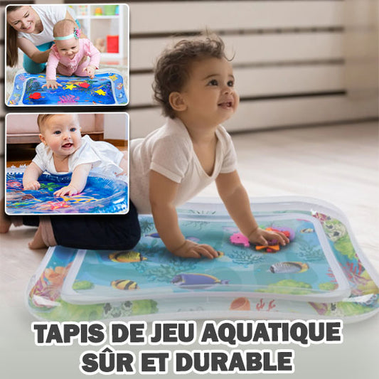 Tapis d'eau bébé - BabyWater™ 
Les Boutchous